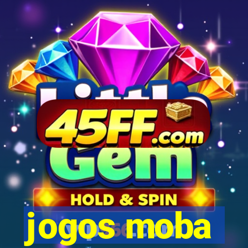 jogos moba